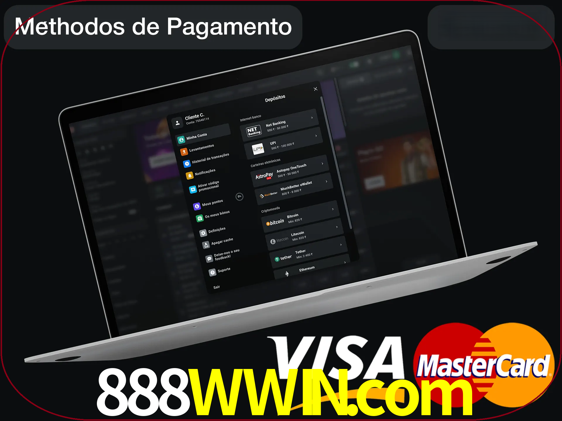 Use seu método de depósito preferido.